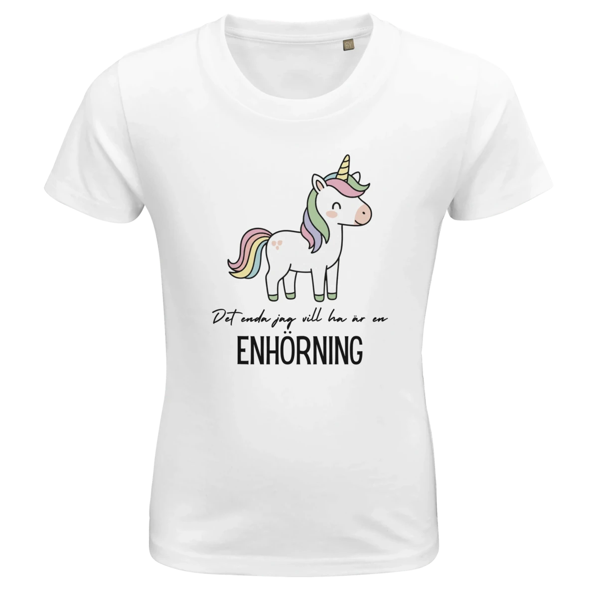 Barn t-shirt med enhörningstryck och texten "Det enda jag vill ha är en enhörning".