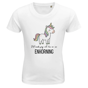 Barn t-shirt med enhörningstryck och texten "Det enda jag vill ha är en enhörning".