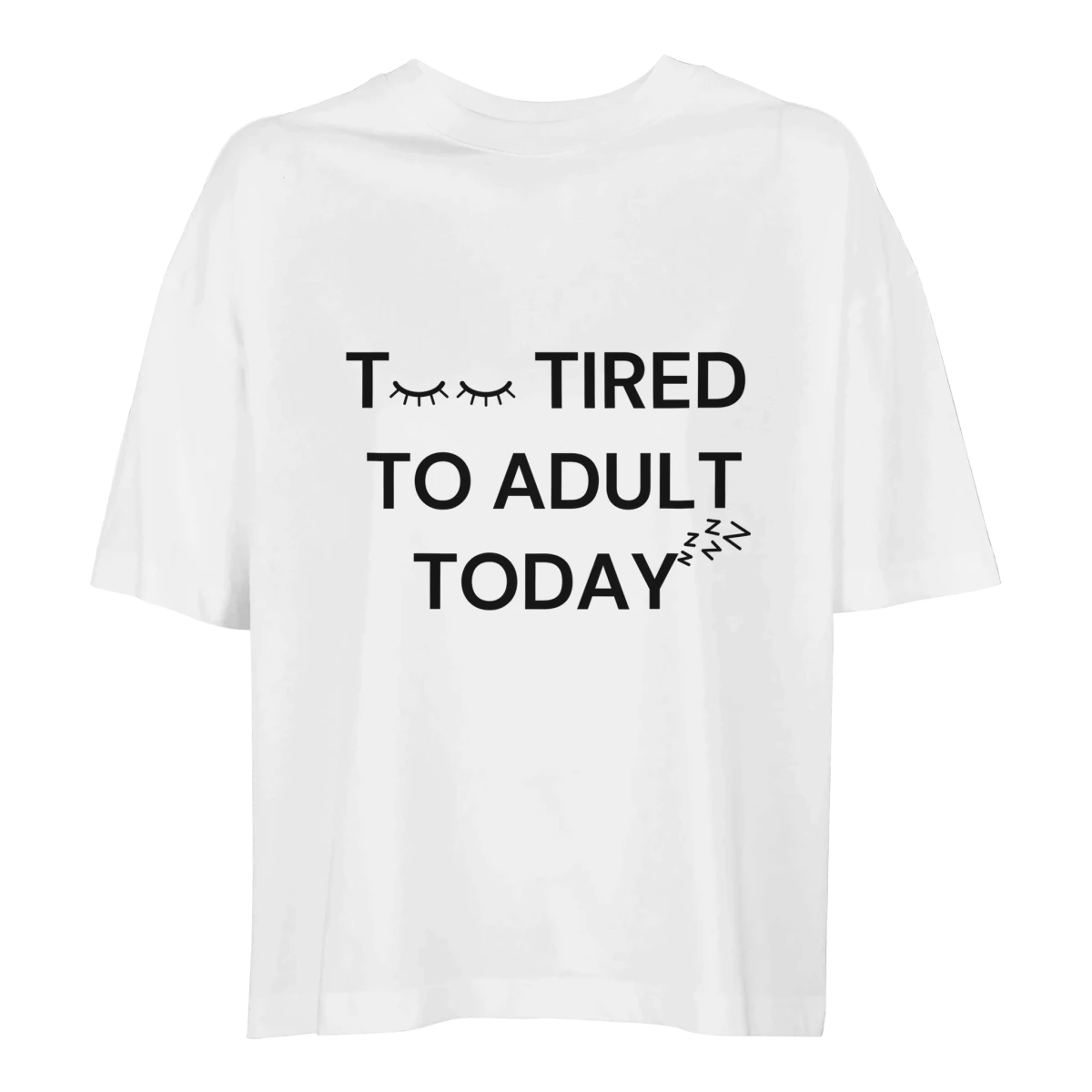Too tired to adult today - Pyntat - Tygpåsar med citat, presenter och uttryck att matcha med familj och vänner